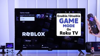 How To Turn On Off Game Mode On Roku Tv Enable Disable