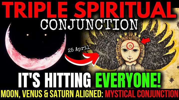 MAJOR EVENT! The TRUE Spiritual MEANING of the TRIPLE Conjunction (Moon, Venus & Saturn) APRIL 25th!