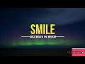 Smile - Juice Wrld & The Weeknd (G. Kai cover)(Lyrics)