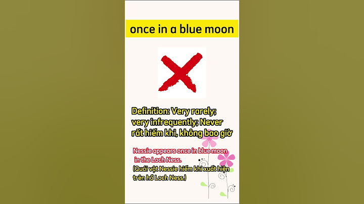 Once in a blue moon nghĩa là gì năm 2024