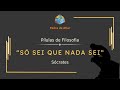 É Mito que Sócrates disse "Só sei que nada sei"