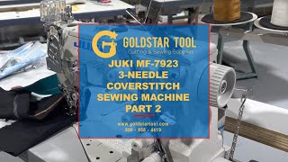 Product Showcase - Juki Mf-7923 3-Needle Sewing Machine - Part 2 - Goldstartool.com - 800-868-4419