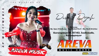 LIVE PART 2 AREVA MUSIC WEDDING DIVA & DYAH || KARANGMOJO 11 MEI 2024 || SKD AUDIO || AP MULTIMEDIA