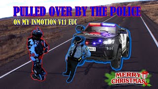 Pulled over by the police on my V11