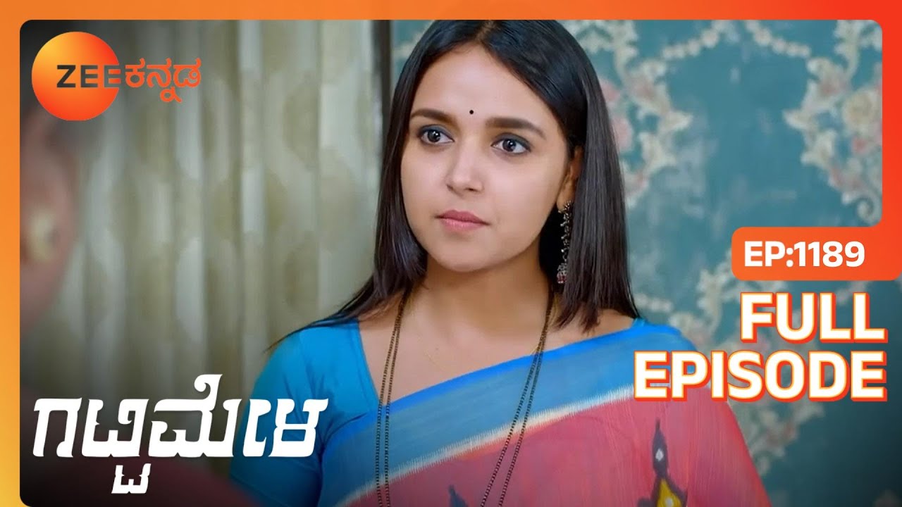 Suhasini ತನ್ನ ಕುಟುಂಬದ ಬಗ್ಗೆ Suryanarayanaನಿಗೆ ಹೇಳುತ್ತಾಳೆ | Gattimela | Full Ep. 1189 | ZEE Kannada