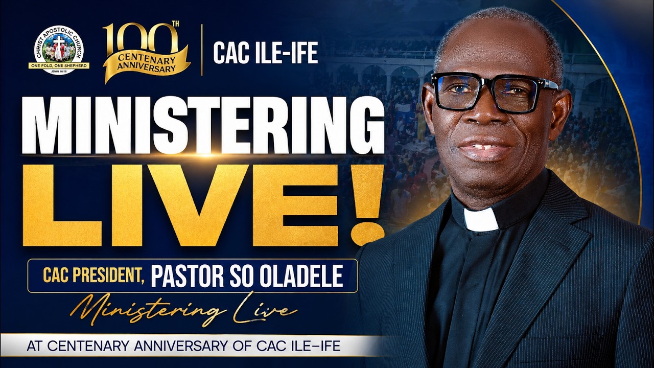 CAC PRESIDENT, PASTOR S.O. OLADELE, MINISTERING LIVE AT CENTENARY ...