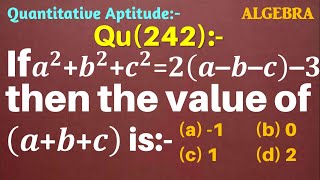 Q242 | If a2+b2+c2=2(a-b-c)-3, then the value of a + b + c is | Algebra | Gravity Coaching Centre