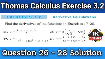 Thomas Calculus Exercise 3.2 Question 26- 28 solution | Derivative Calculations