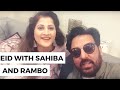 Eid Mubarak | Sahiba | Jan rambo | Lifestyle with Sahiba |
