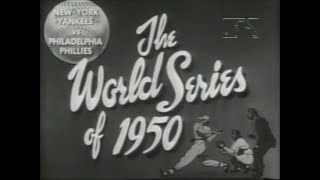 1950: The World Series of 1950 (Phillies vs. Yankees)