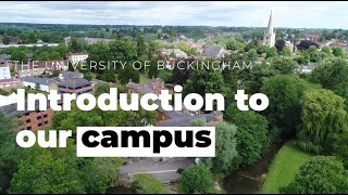 Introduction to our campus - The University of Buckingham
