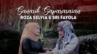 Roza Selvia & Sri Fayola Sanasib Saparasaian [ Lagu Minang Terbaru  MV ]