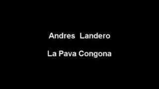 Andres Landero - La Pava Congona chords