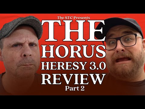 Warhammer Horus Heresy 3.0 review, from the start to the end phase, STC ep34