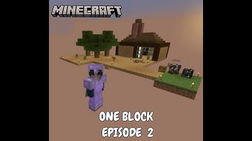Minecraft One Block Survival | Episode 2 | I Got a Tree Farm |