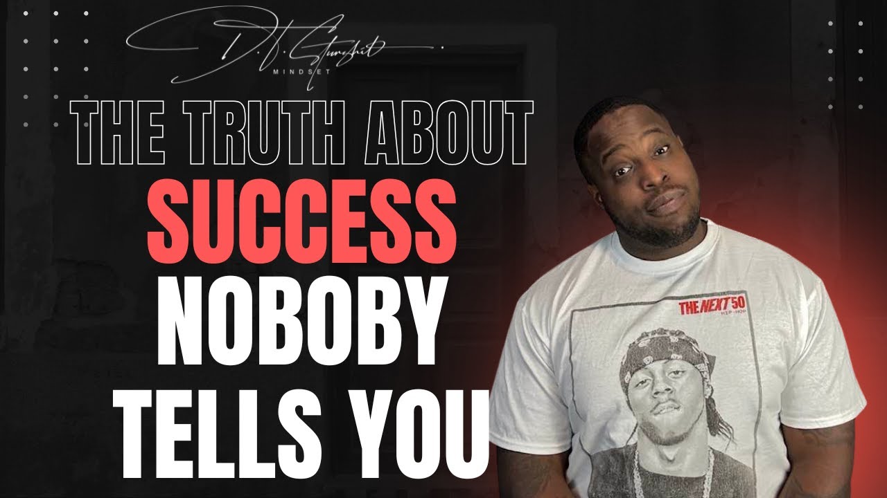 The Truth About Success Nobody Tells You - YouTube