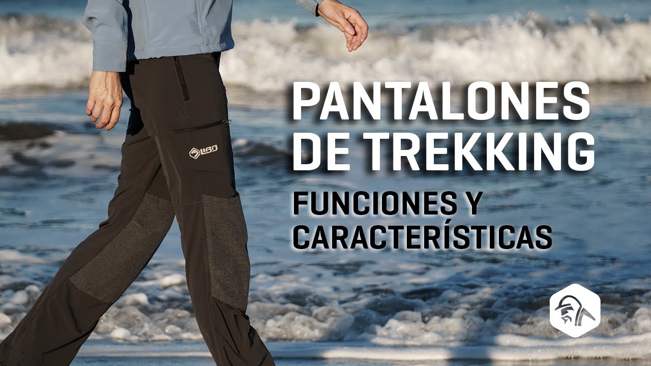 Quiero un pantalón de trekking, pero tengo algunas dudas 