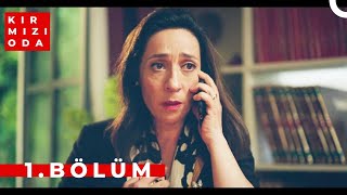 Kırmızı Oda | 1. Bölüm