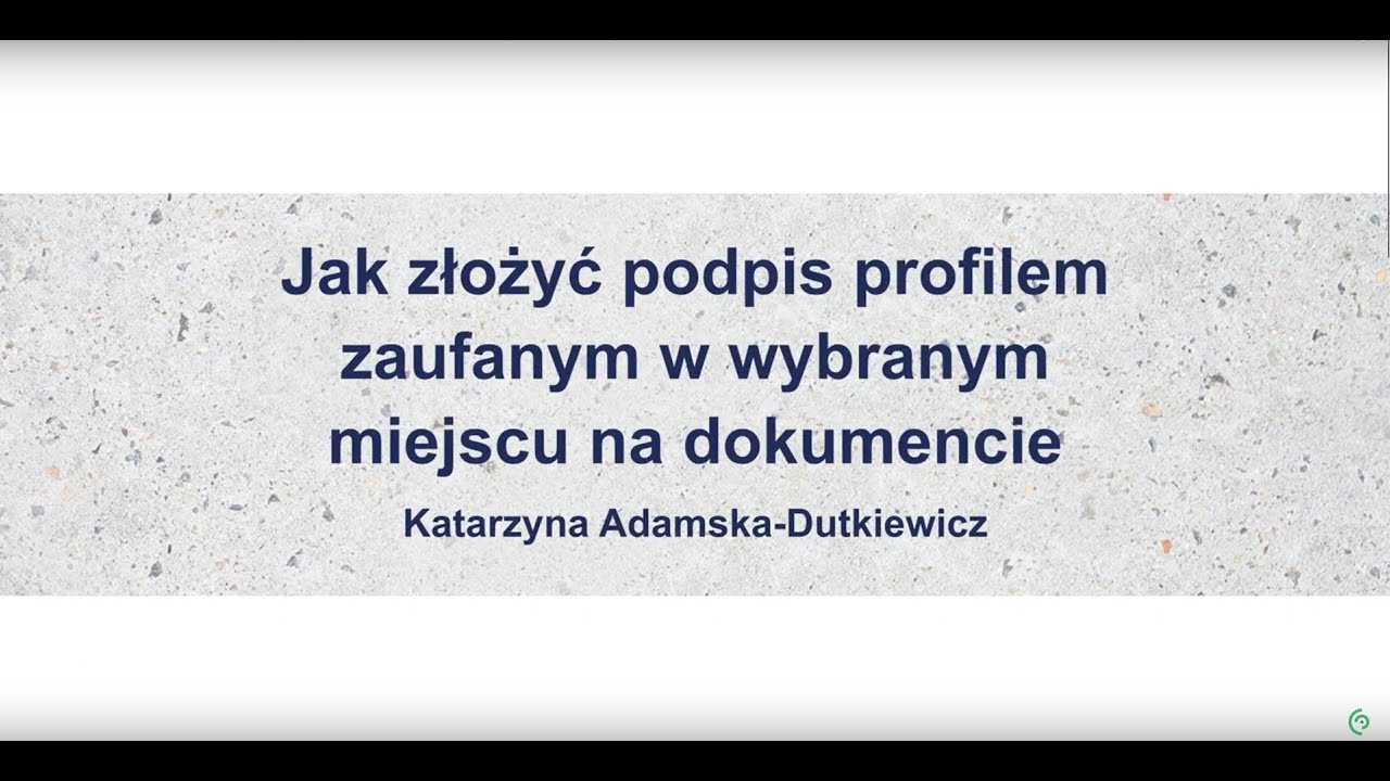 Jak Z o y Podpis Profilem Zaufanym W Wybranym Miejscu Dokumentu YouTube Jak z o y podpis profilem zaufanym w wybranym miejscu dokumentu youtube