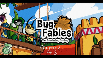 Bug Fables CH2 PT 3 (No Commentary Gameplay)