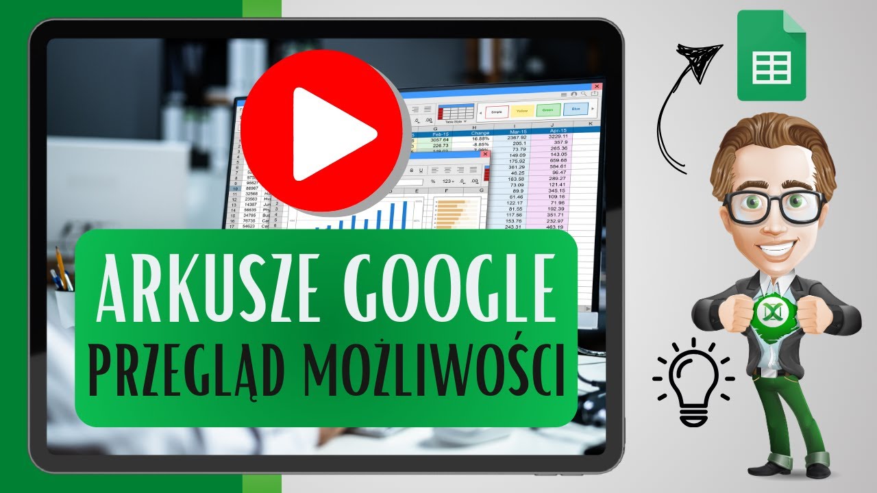 Arkusze Google - Przegląd możliwości | Webinar