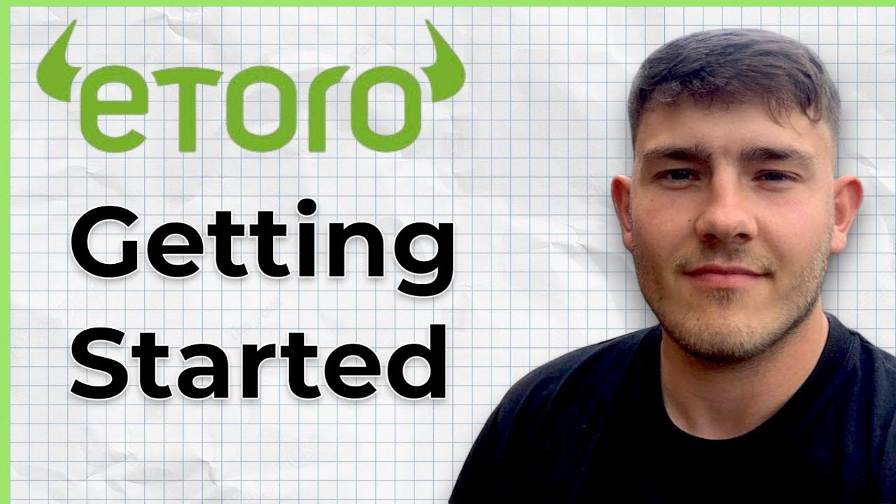 Getting Started on eToro (2025 Guide)