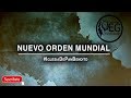 NUEVO ORDEN MUNDIAL | IGLESIA DE PAN BENDITO