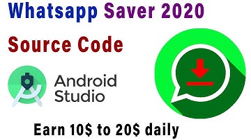 WhatsApp Status Saver Android App Complete Source Code | android source code | Saqib Jassar
