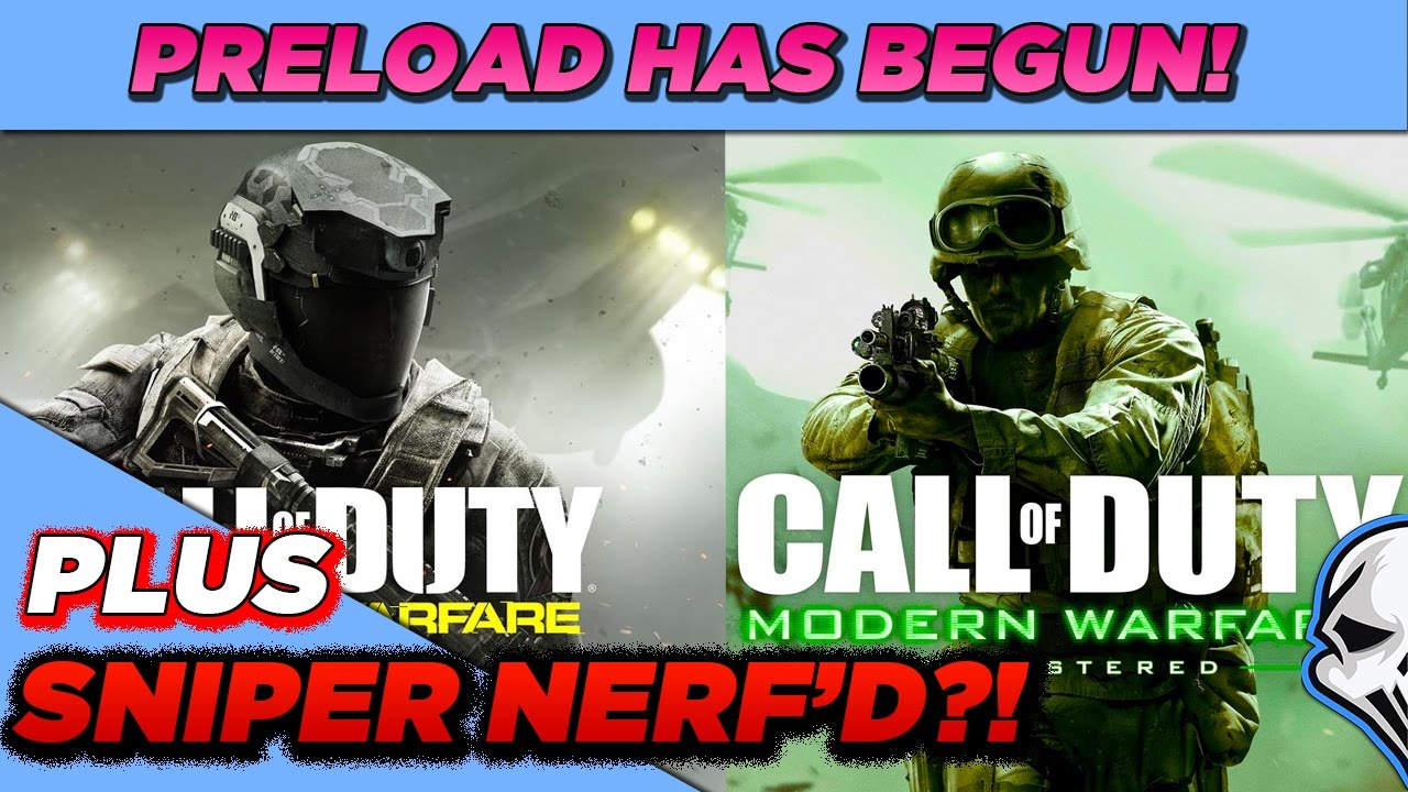 INFINITE WARFARE & MODERN WARFARE REMASTERED PRELOAD HAS STARTED! SNIPER NERF'D?!