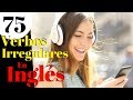75 Verbos Irregulares Más Comunes En Inglés Con Ejemplos  😀 Aprende Inglés Americano