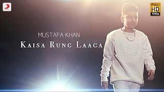 Kaisa Rung Laaga | Mustafa Khan (Youngest Singer Of Dubai)