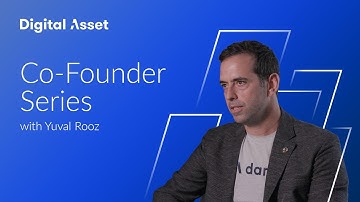 Digital Asset Co-Founder Yuval Rooz on blockchain innovation