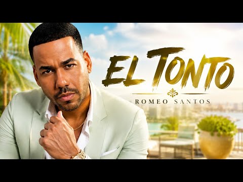 Romeo Santos – El Tonto 💔 | La Bachata Que Te Hará Recordar a Quien No Supo Valorar Tu Amor