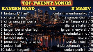 top twenty songs - kangen band vs d'masiv