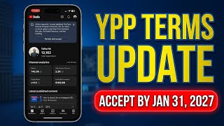Action required: Accept updated YouTube Partner Program terms by Jan 31, 2027, to avoid gaps in earn