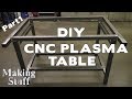 DIY CNC Plasma Build - Part 1