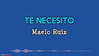 TE NECESITO - Maelo Ruiz/Letra/Salsa/Cali