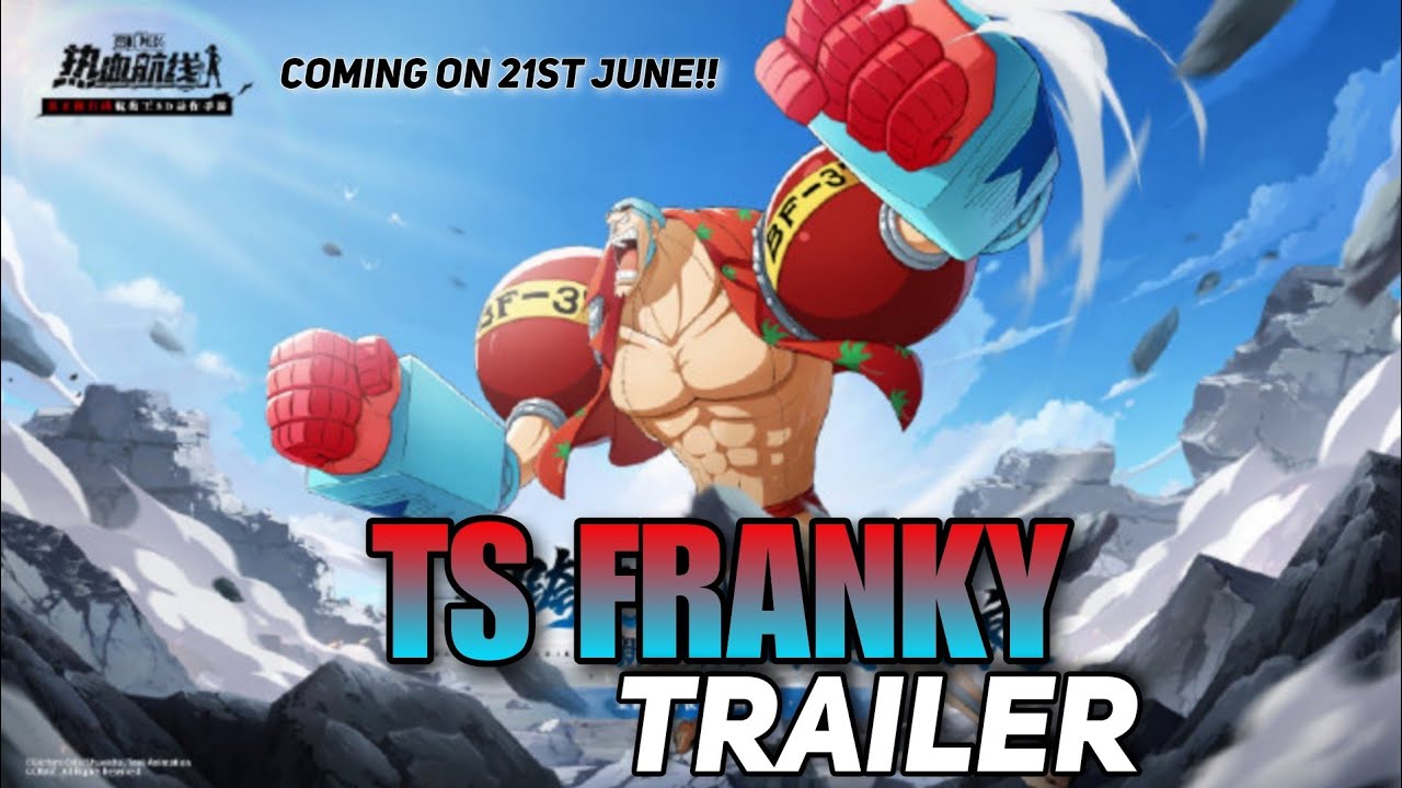 TIMESKIP FRANKY TRAILER || ONE PIECE FIGHTING PATH || ONE PIECE GAME ...