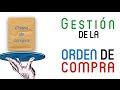 Gestión de las órdenes de compra de los clientes