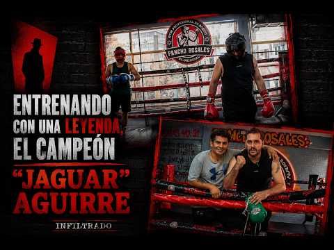 🥊 Training with a legend: Champion "Jaguar" Aguirre | INFILTRATOR