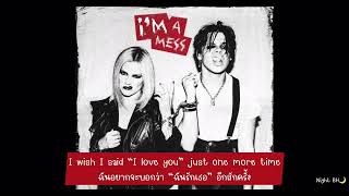 [THAISUB] I’m A Mess : Avril Lavigne & YUNGBLUD (แปลเพลงภาษาอังกฤษ)