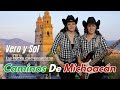 Caminos de Michoacan 🇲🇽 hay nomas estilo Vero y Sol Las voces que enamoran