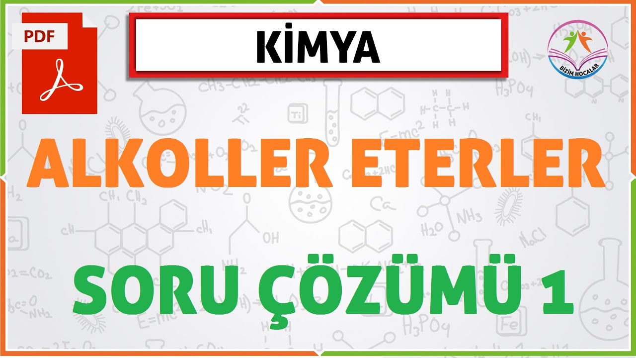 ALKOLLER VE ETERLER SORU ÇÖZÜMÜ 1