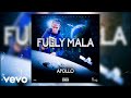 Mala  fully mala official audio