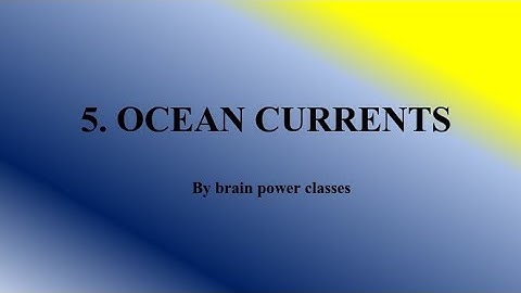 Class 8 //Geography //Chapter 5 Ocean Currents //Questions and Answers