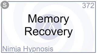 Memory Recovery - Hypnosis
