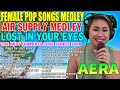 AERA COVERS NEW SONG 2024 - Female Pop Songs Medley, Air Supply Medley, Lost In Your Eyes