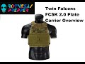 Twin Falcons FCSK 2.0 Plate Carrier Overview