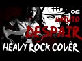 Naruto Shippuden OST - Despair - Rock cover
