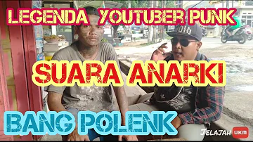 Polenk Legenda Youtuber Punk Indonesia